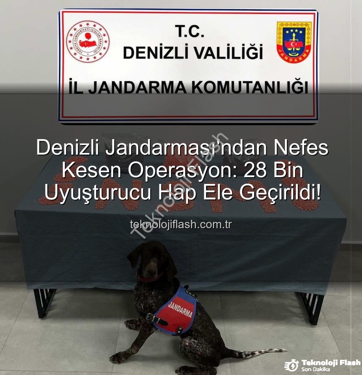 uyuşturucu hap operasyonu - Denizli Jandarması'ndan Nefes Kesen Operasyon: 28 Bin Uyuşturucu Hap Ele Geçirildi!