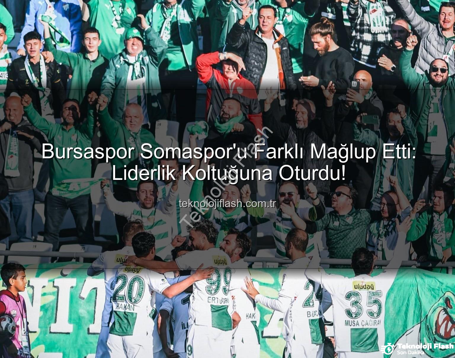 Bursaspor Somaspor - Bursaspor Somaspor'u Farklı Mağlup Etti: Liderlik Koltuğuna Oturdu!