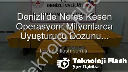 Denizli’de Nefes Kesen Operasyon: Milyonlarca Uyuşturucu Dozunu Piyasaya Sürülmeden İmha Ettiler!
