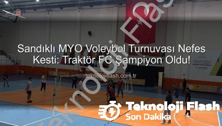 Sandıklı MYO Voleybol Turnuvası Nefes Kesti: Traktör FC Şampiyon Oldu!