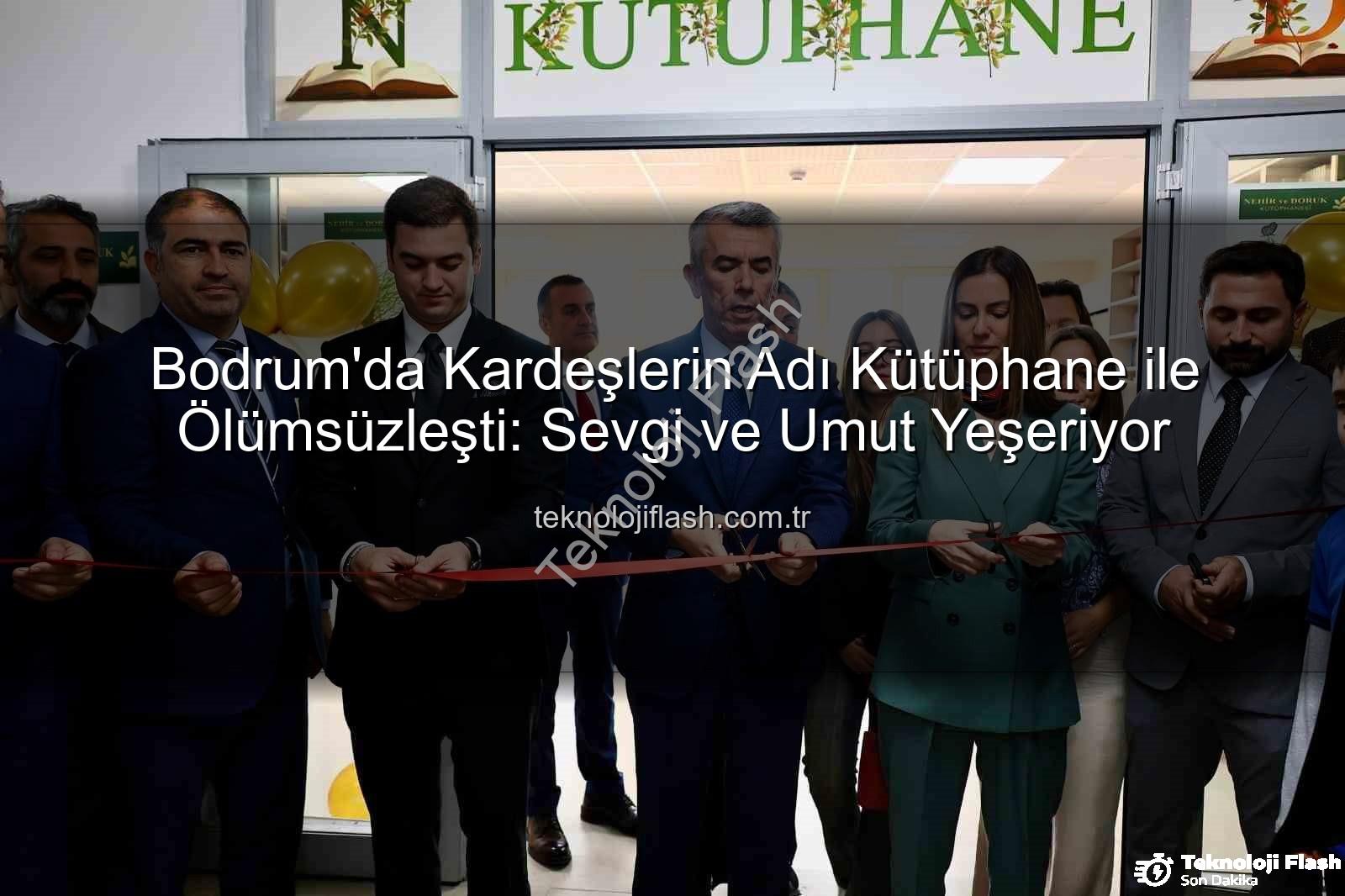 kardeşlerin adı kütüphane - Bodrum'da Kardeşlerin Adı Kütüphane ile Ölümsüzleşti: Sevgi ve Umut Yeşeriyor