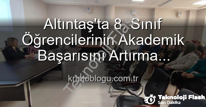 öğrenci başarısı - Altıntaş'ta 8. Sınıf Öğrencilerinin Akademik Başarısını Artırma Stratejileri Masaya Yatırıldı: Yeni Dönem Planlamaları Başlıyor