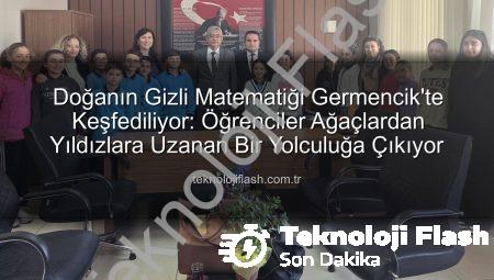Doğanın Gizli Matematiği Germencik’te Keşfediliyor: Öğrenciler Ağaçlardan Yıldızlara Uzanan Bir Yolculuğa Çıkıyor