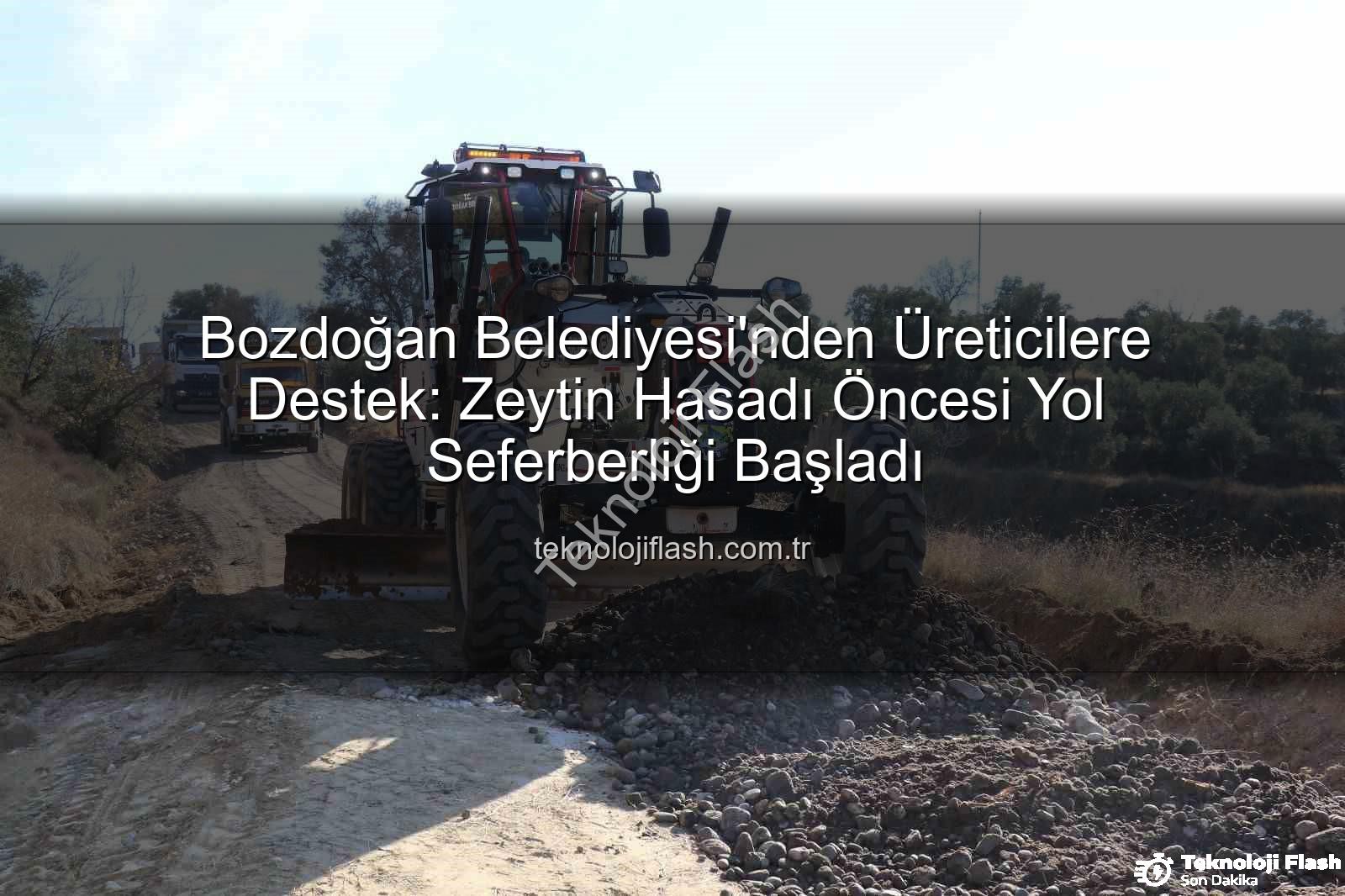 Bozdoğan yol çalışmaları - Bozdoğan Belediyesi'nden Üreticilere Destek: Zeytin Hasadı Öncesi Yol Seferberliği Başladı