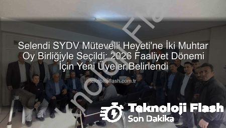 Selendi SYDV Mütevelli Heyeti’ne İki Muhtar Oy Birliğiyle Seçildi: 2026 Faaliyet Dönemi İçin Yeni Üyeler Belirlendi