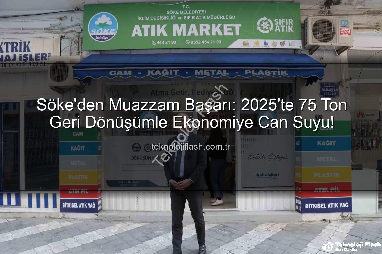 geri dönüşüm - Söke'den Muazzam Başarı: 2025'te 75 Ton Geri Dönüşümle Ekonomiye Can Suyu!