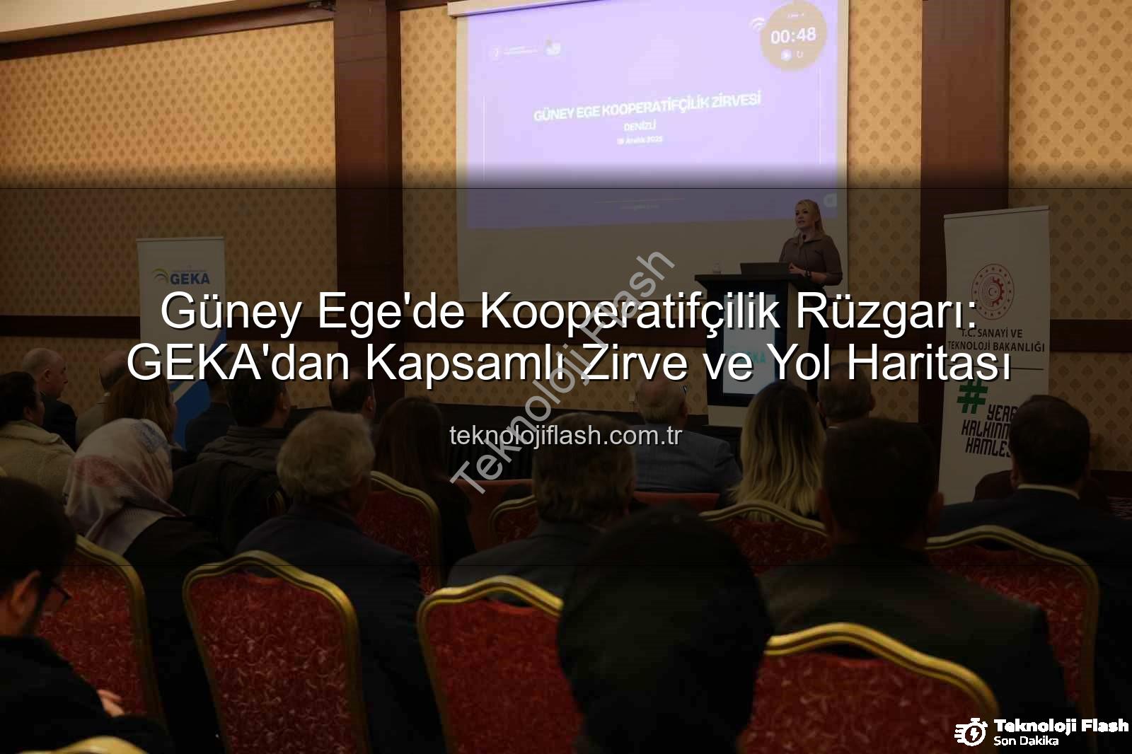 Güney Ege Kooperatifçilik - Güney Ege'de Kooperatifçilik Rüzgarı: GEKA'dan Kapsamlı Zirve ve Yol Haritası