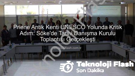 Priene Antik Kenti UNESCO Yolunda Kritik Adım: Söke’de Tarihi Danışma Kurulu Toplantısı Gerçekleşti